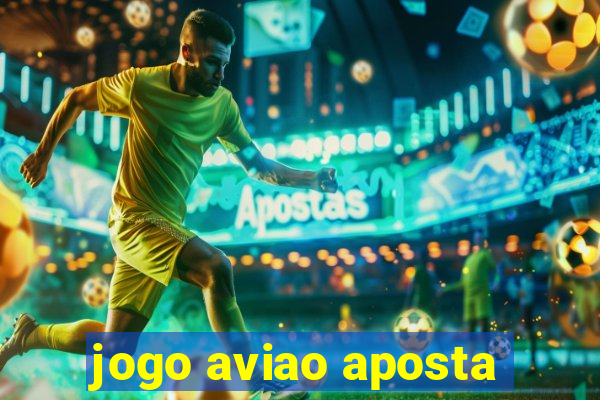 jogo aviao aposta